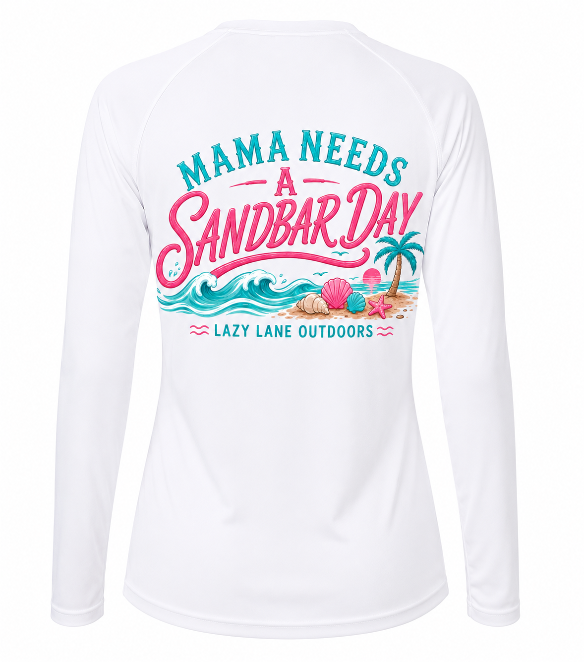 Mama Needs A Sandbar Day
